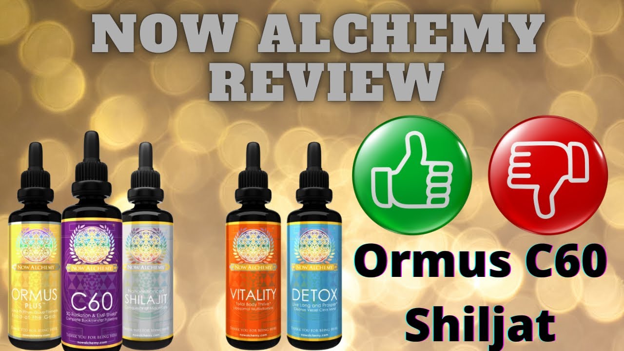 Now Alchemy Elixirs Review Ormus C60 Shiljat Enhance Health & Manifestations!Power Bundle Longevity