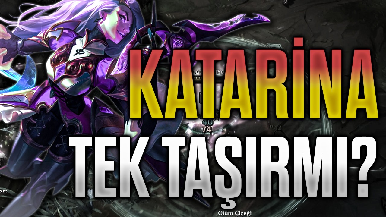 1v9 Katarina Mümkün mü? İşte Kanıtı!