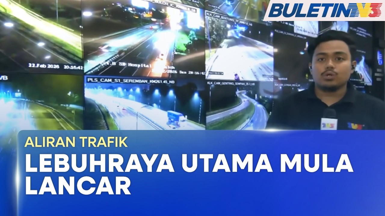ALIRAN TRAFIK | Lebuhraya Utama Lancar, Laluan Masuk Ke Ibu Negara Mula Sesak