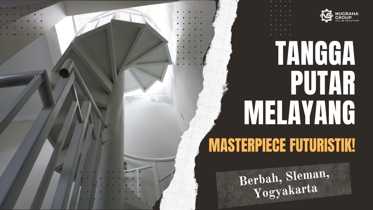 EKSKLUSIF! TANGGA PUTAR MELAYANG - DESAIN FUTURISTIK UNTUK RUANGAN MODERN ANDA!