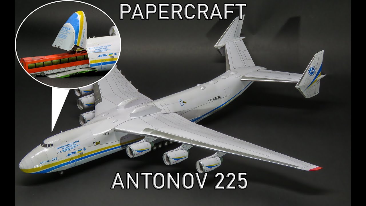 AMAZING ANTONOV 225  PAPER MODEL- PAPERCRAFT