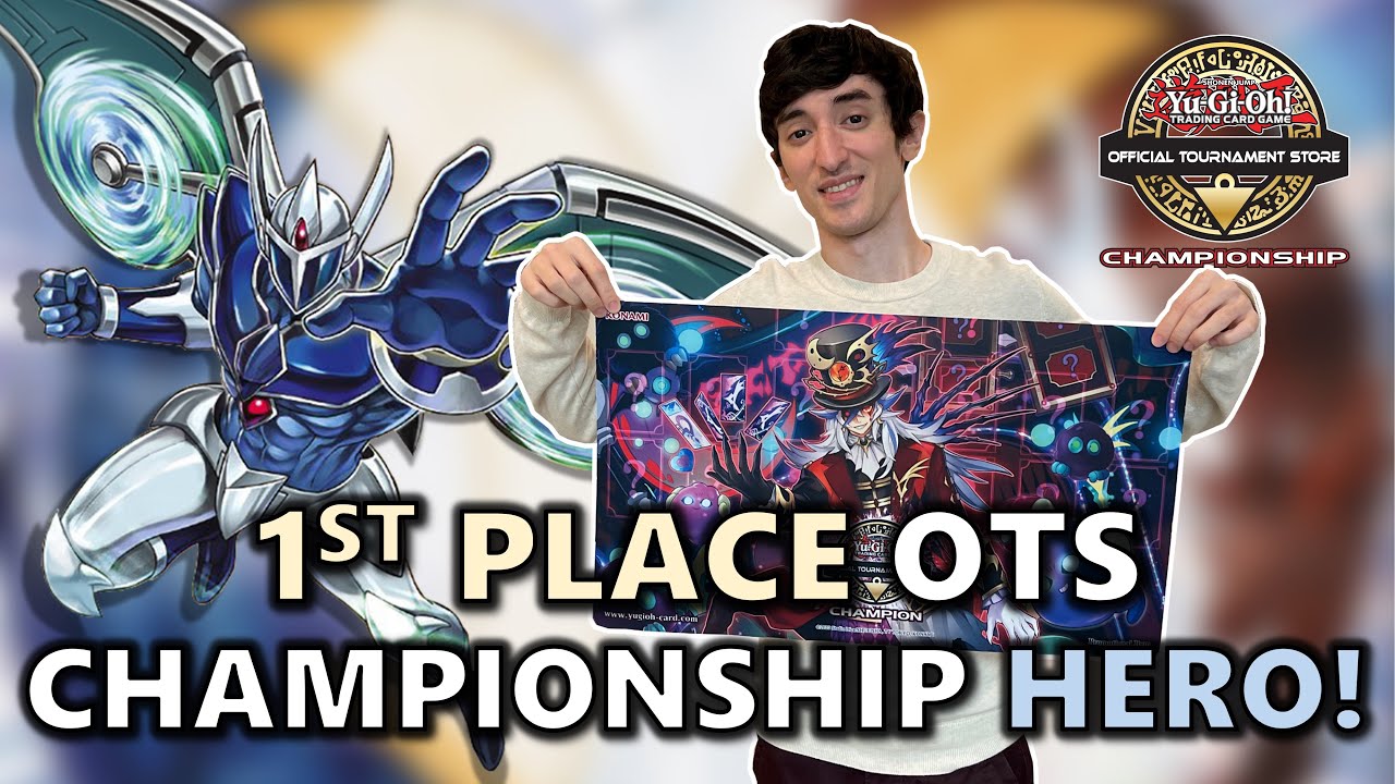 UNDEFEATED FIRST PLACE OTS Championship Toronto HERO Deck Profile! | July 2023 | Yu-Gi-Oh!