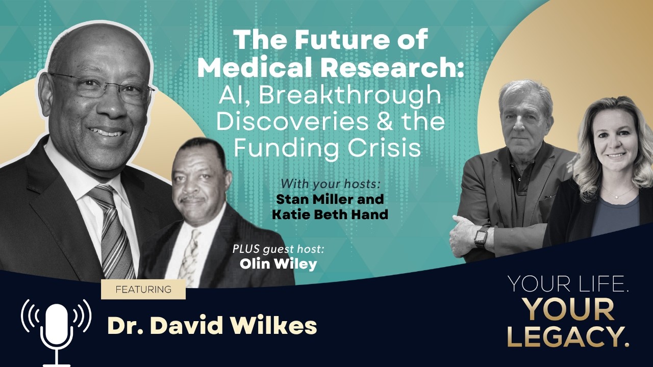 Dr. David Wilkes: The Future of Medical Research: AI, Breakthrough Discoveries & the Funding Crisis