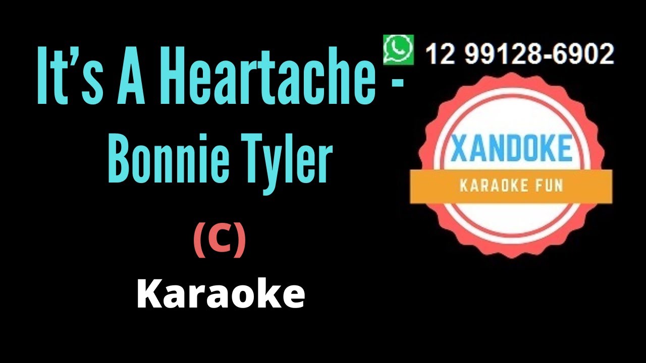 It's A Heartache - Bonnie Tyler I Karaoke (tom C) I Xandoke