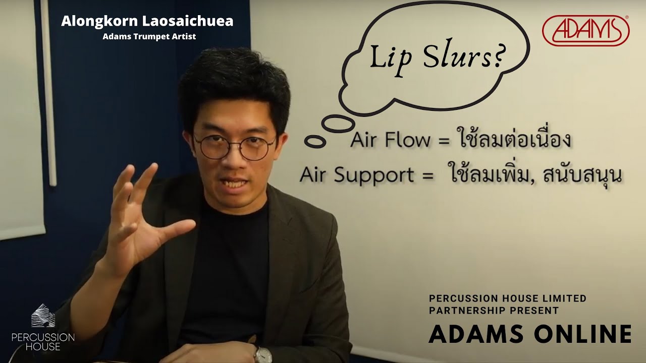 Adams Online #1 - Lip Slurs (Alongkorn Laosaichuea)