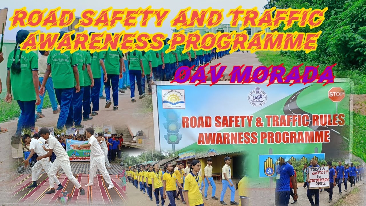 ROAD SAFETY &TRAFFIC RULES AWARENESS PROGRAMME//OAV MORADA//