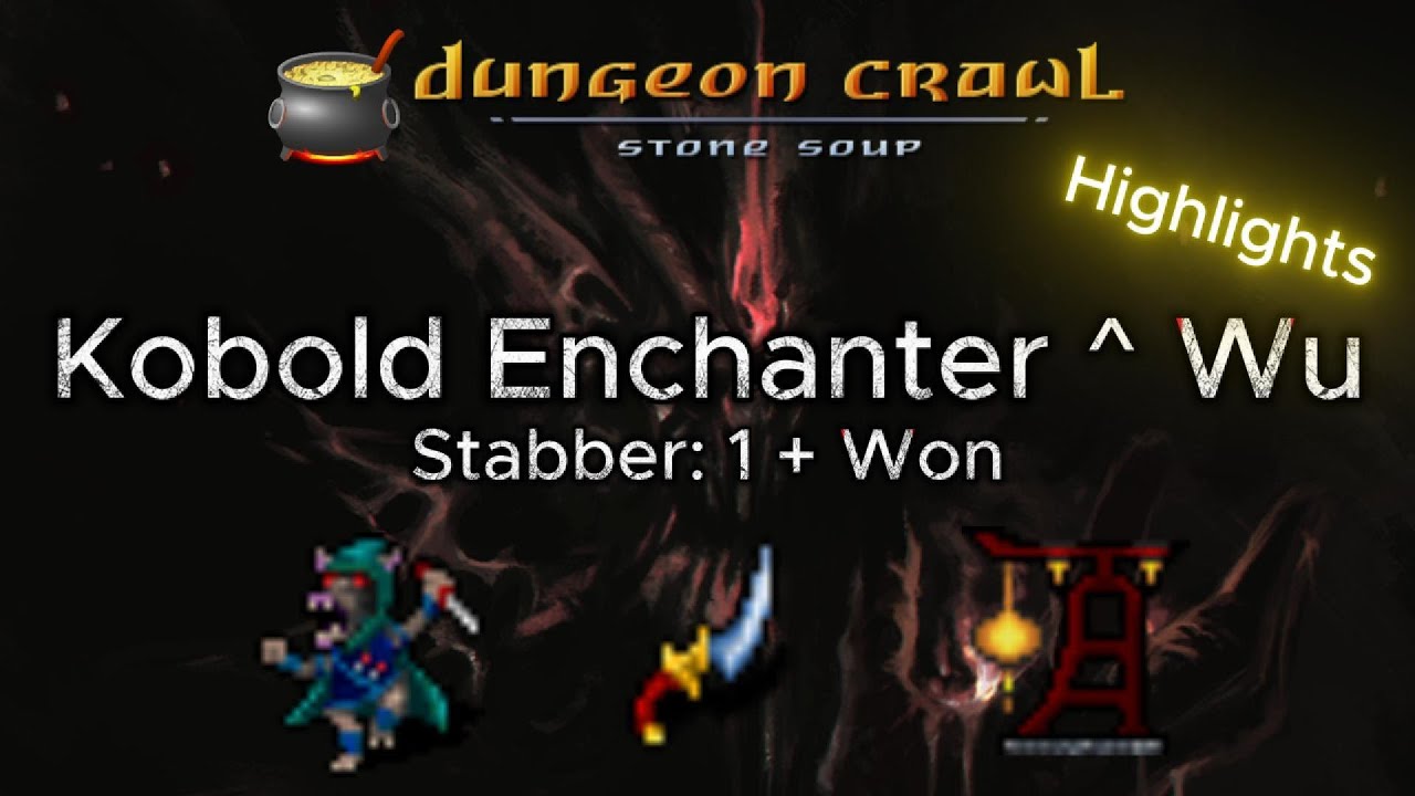 DCSS Stabber + Spore Form + Devious Quick Blade | Trunk .34 Kobold Enchanter ^ Wu