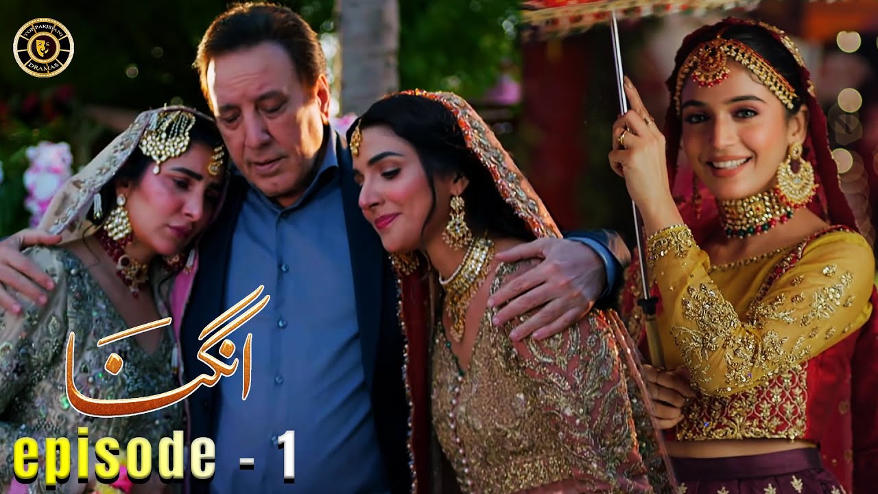 Angna Episode 1 | Laiba Khan & Ali Abbas | Top Pakistani Dramas