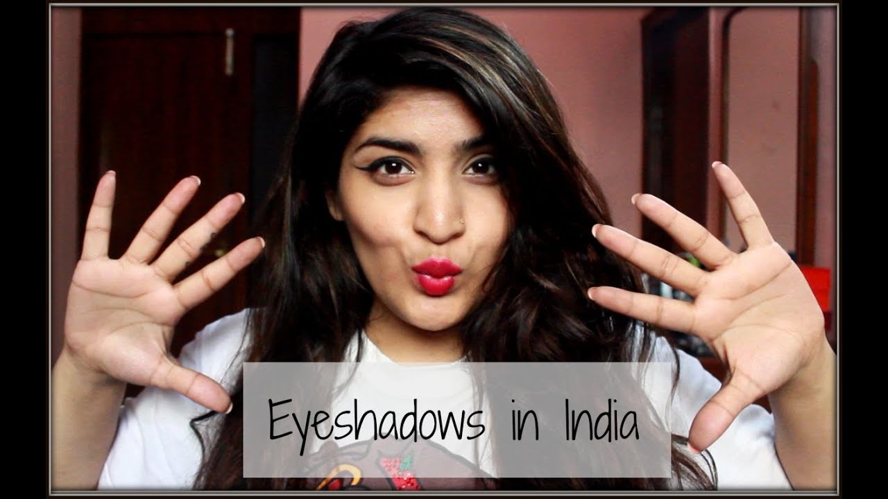 Top 10 Eyeshadows in India | DRUGSTORE