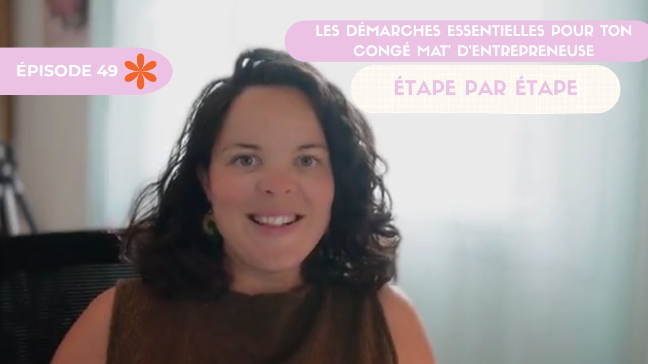 Les démarches essentielles pour ton congé maternité d'entrepreneuse : étape par étape