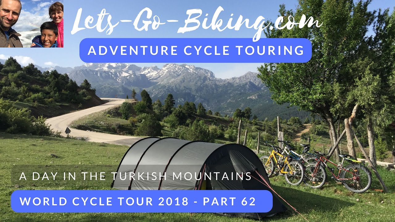 Part 62 - A day in the Turkish mountains - World Cycle Tour 2018