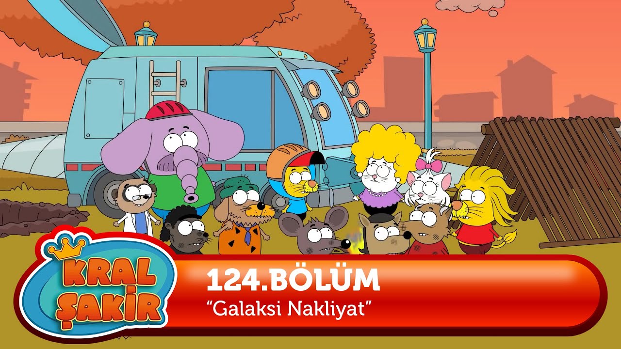 Kral Şakir 124. Bölüm - Galaksi Nakliyat