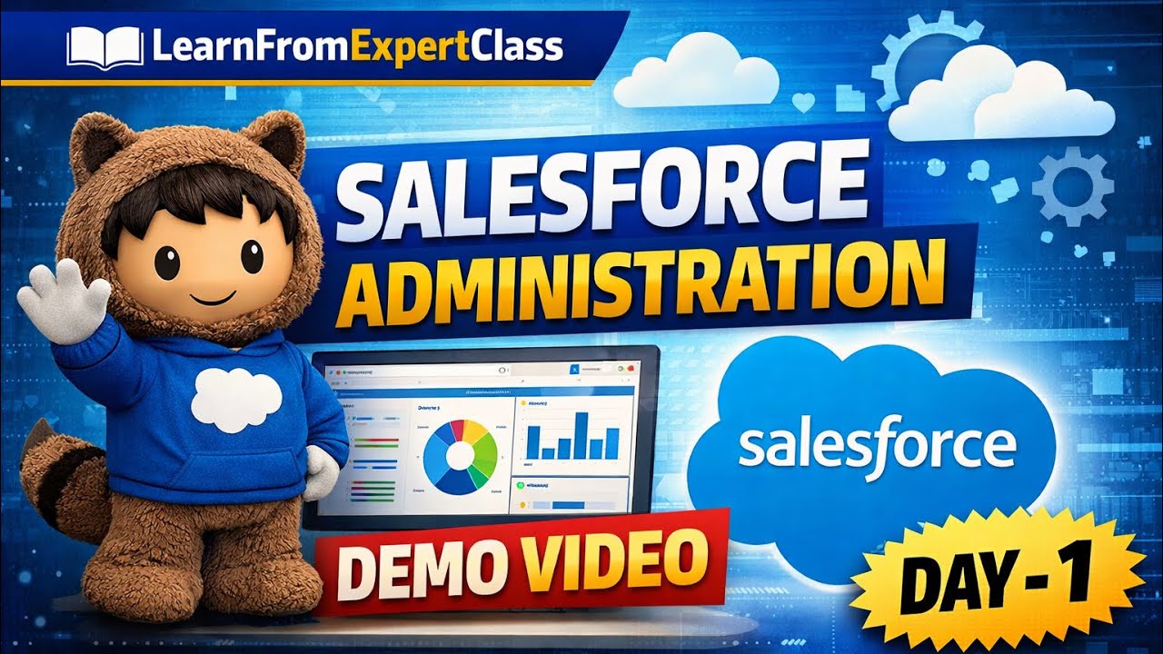 Salesforce Administration Course Demo Salesforce Admin Training for Beginners | LearnFromExpertClass
