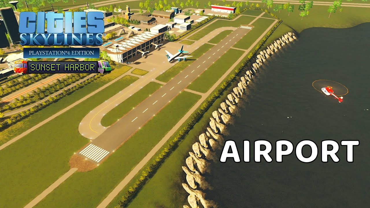 【cities:skylines】Sunset Harbor|EP.17|Building a Airport.空港を造る