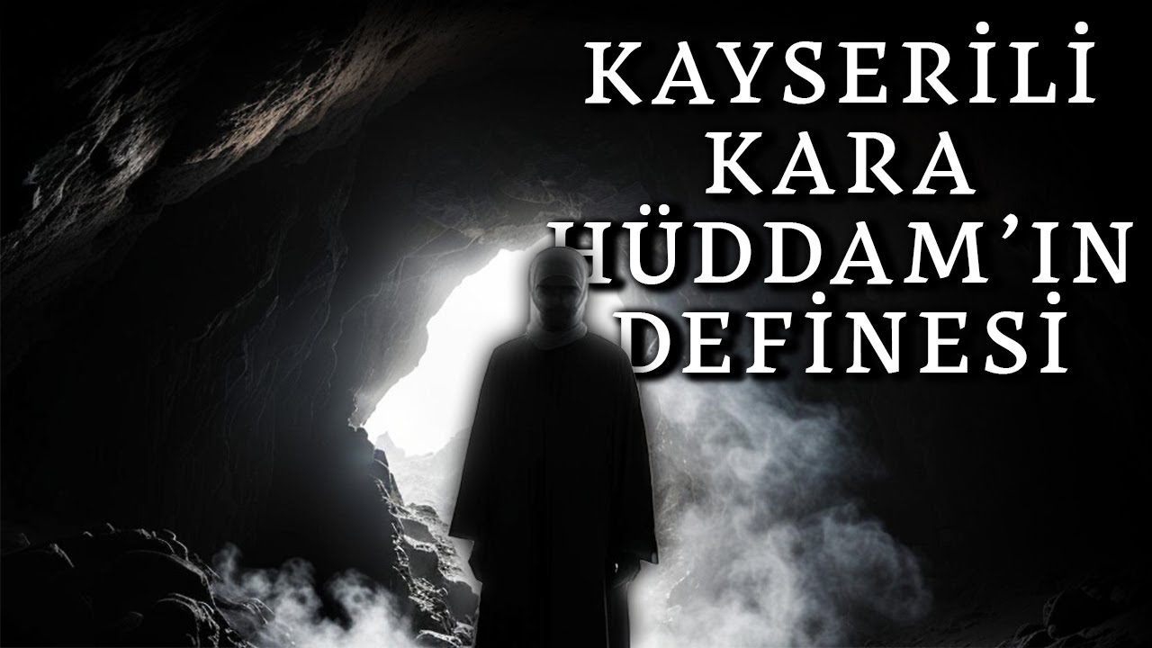 Kayserili Kara Hüddam'ın Definesi | Korku Hikayeleri | Cin Hikayeleri | Define Hikayeleri
