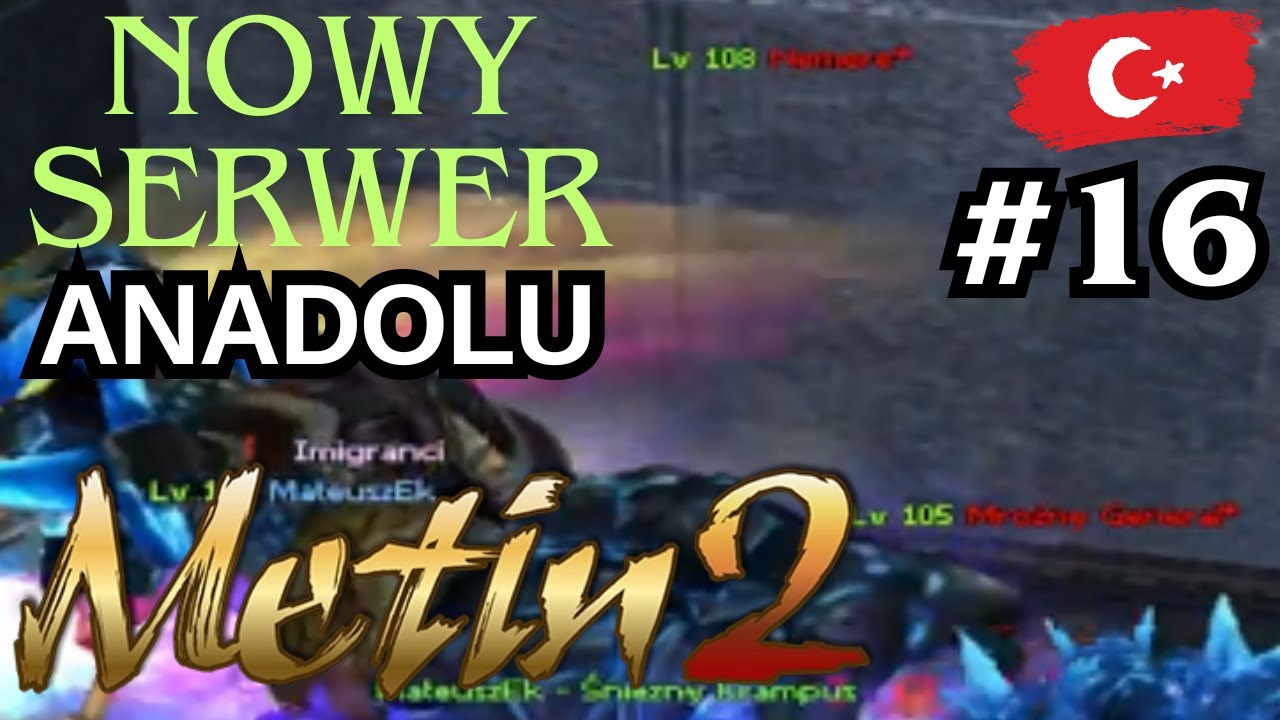 Metin2 Anadolu pl #16 - Strażnica Nemere 2024 #anadolu