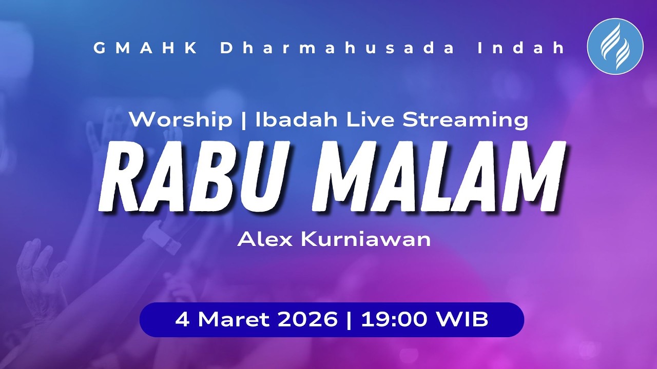 🔴[LIVE] IBADAH RABU MALAM | Alex Kurniawan