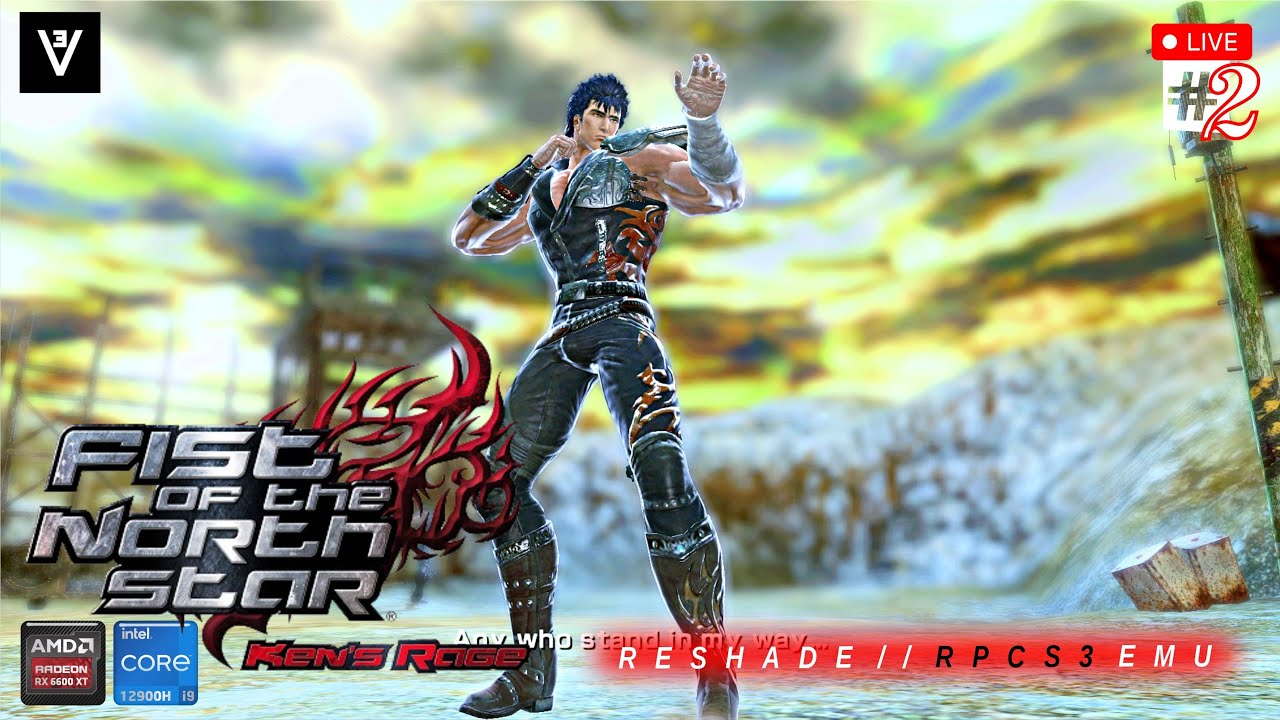 🔴Fist of the North Star: Ken's Rage #2※RESHADE RPCS3※(i9 12900H & RX6600XT) #Playthrough