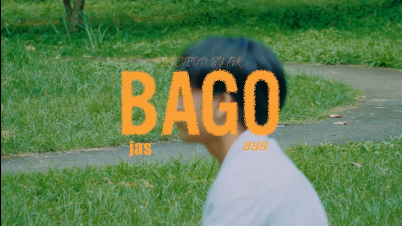 Jas - Bago (Official Music Video)