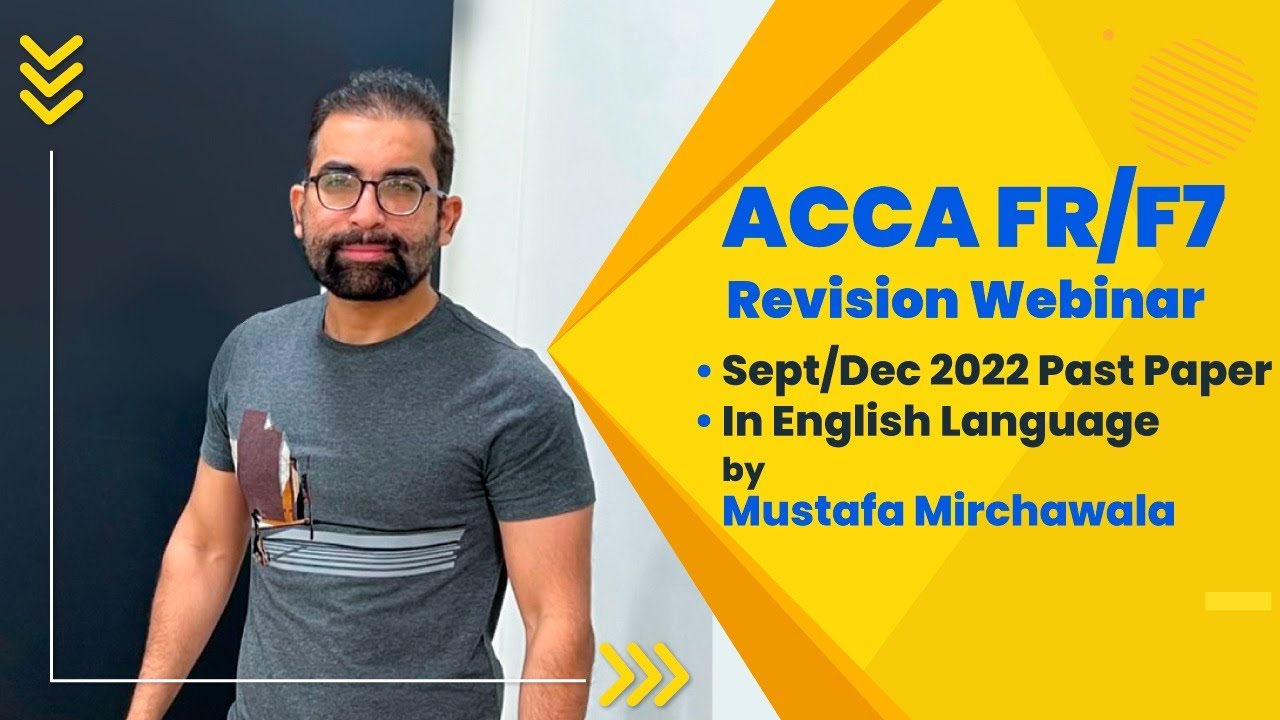 ACCA FR/F7 Past Paper Solution | Sept/Dec 2022 | Comprehensive Revision in English|