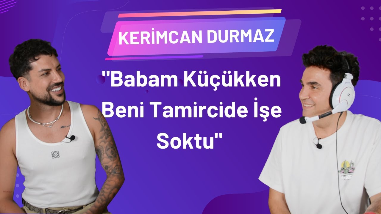 KERİMCAN DURMAZ: 