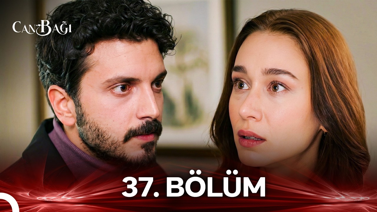 Can Bağı 37. Bölüm