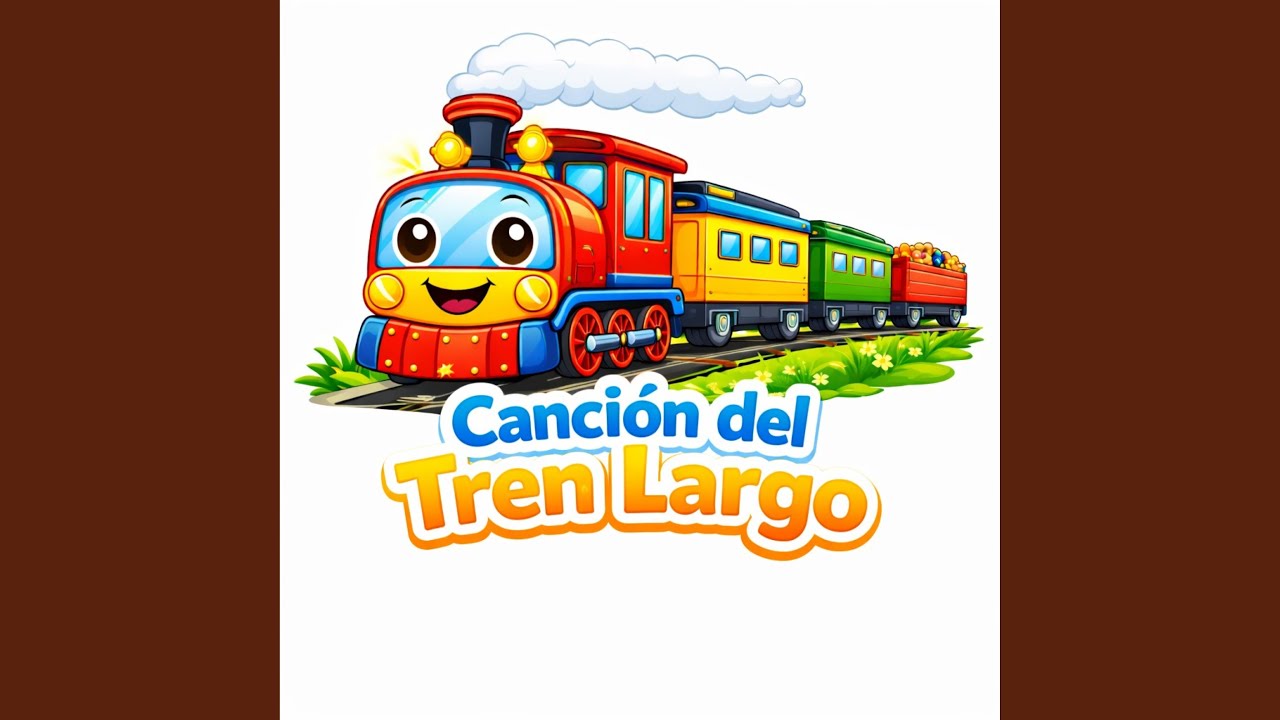 Canción del Tren Largo