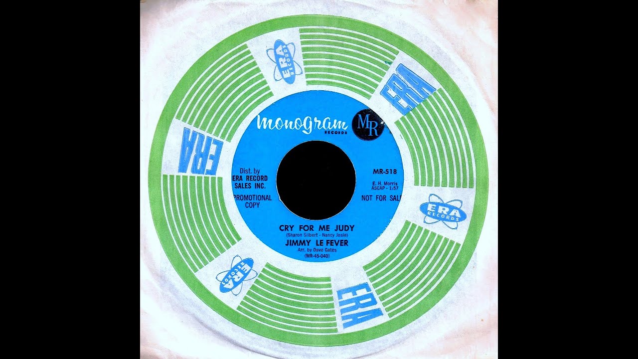 Jimmy Le Fever (David Gates) -  CRY FOR ME JUDY  (1964)