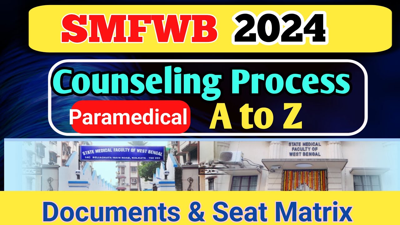 SMFWB 2024 Counselling | SMFWB Paramedical Counselling | Paramedical Admission 2024