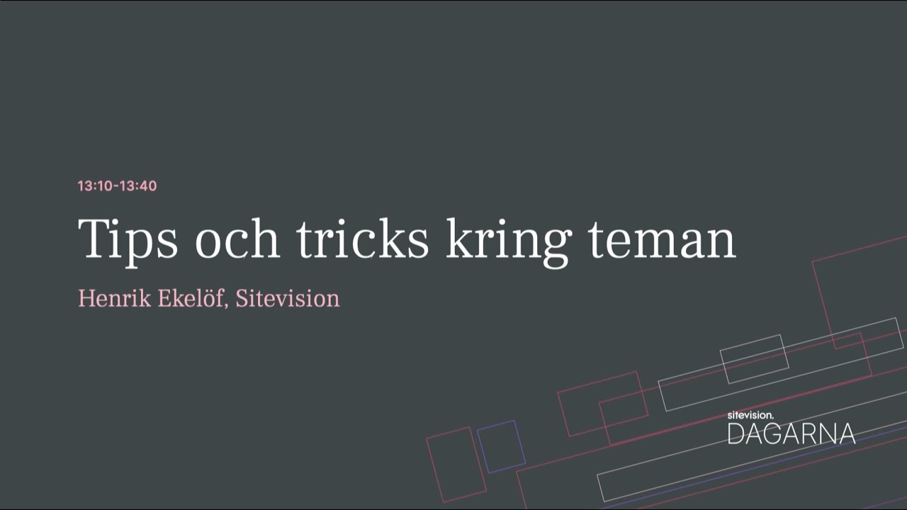 Tips och tricks kring teman &ndash; Sitevision