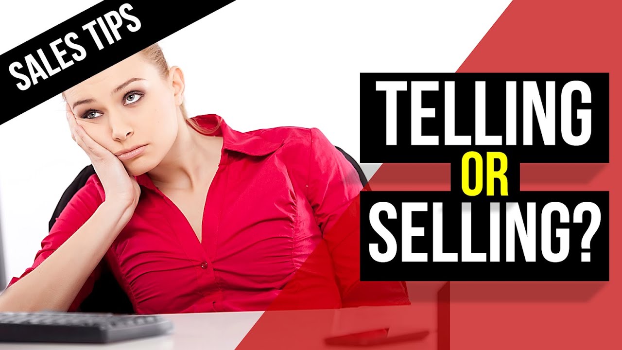 Solution Selling - Are You Telling or Selling?