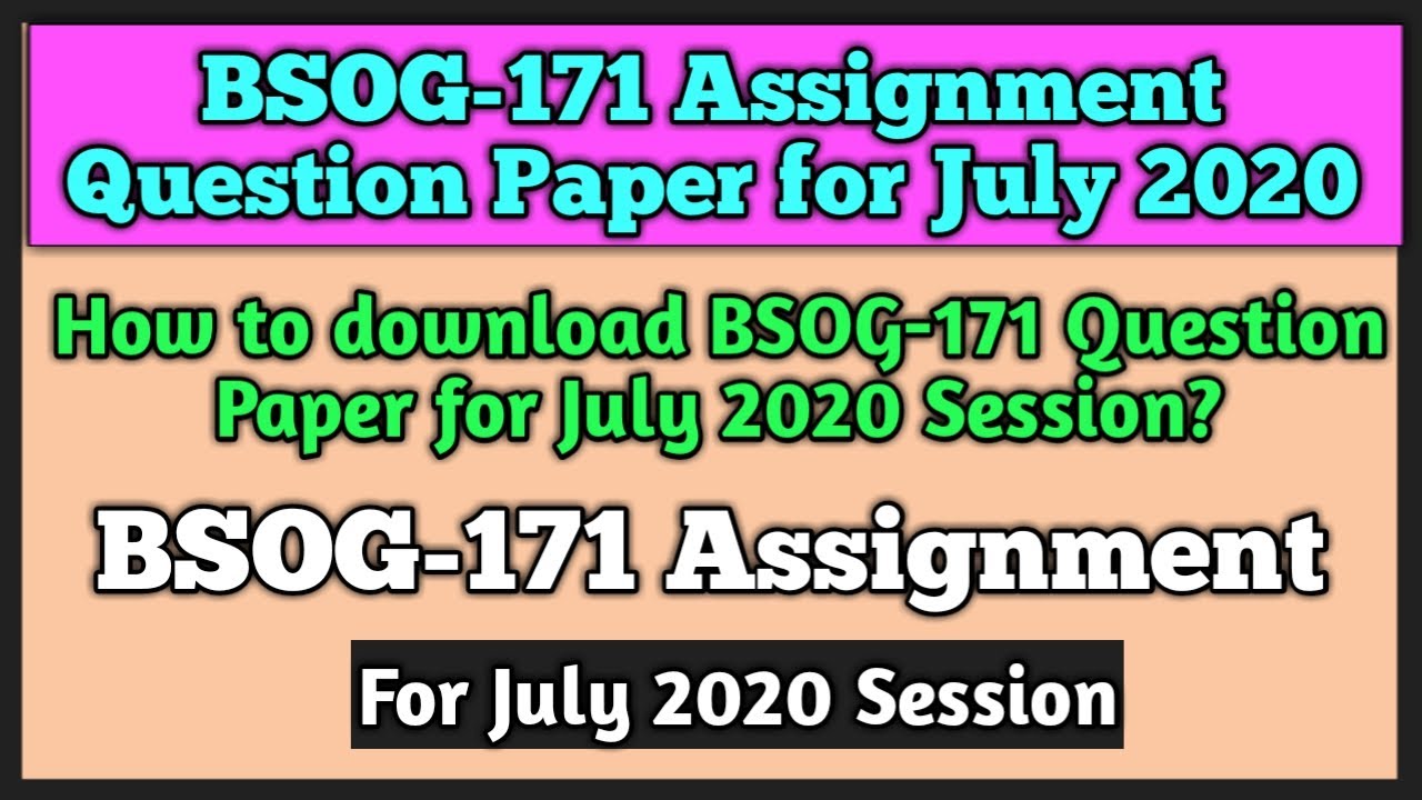 BSOG-171 Assignment Question 2020-21||For July 2020 Session