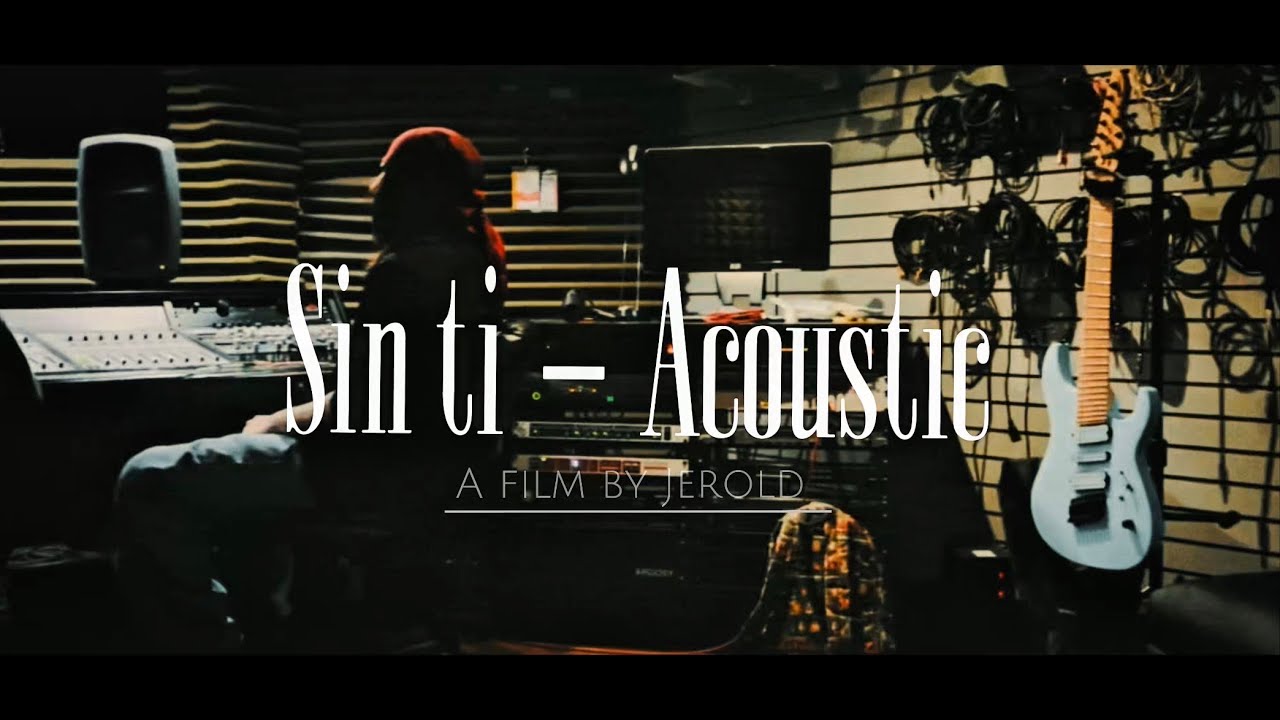 Jerold - Sin ti Acoustic (Official Lyric Video)