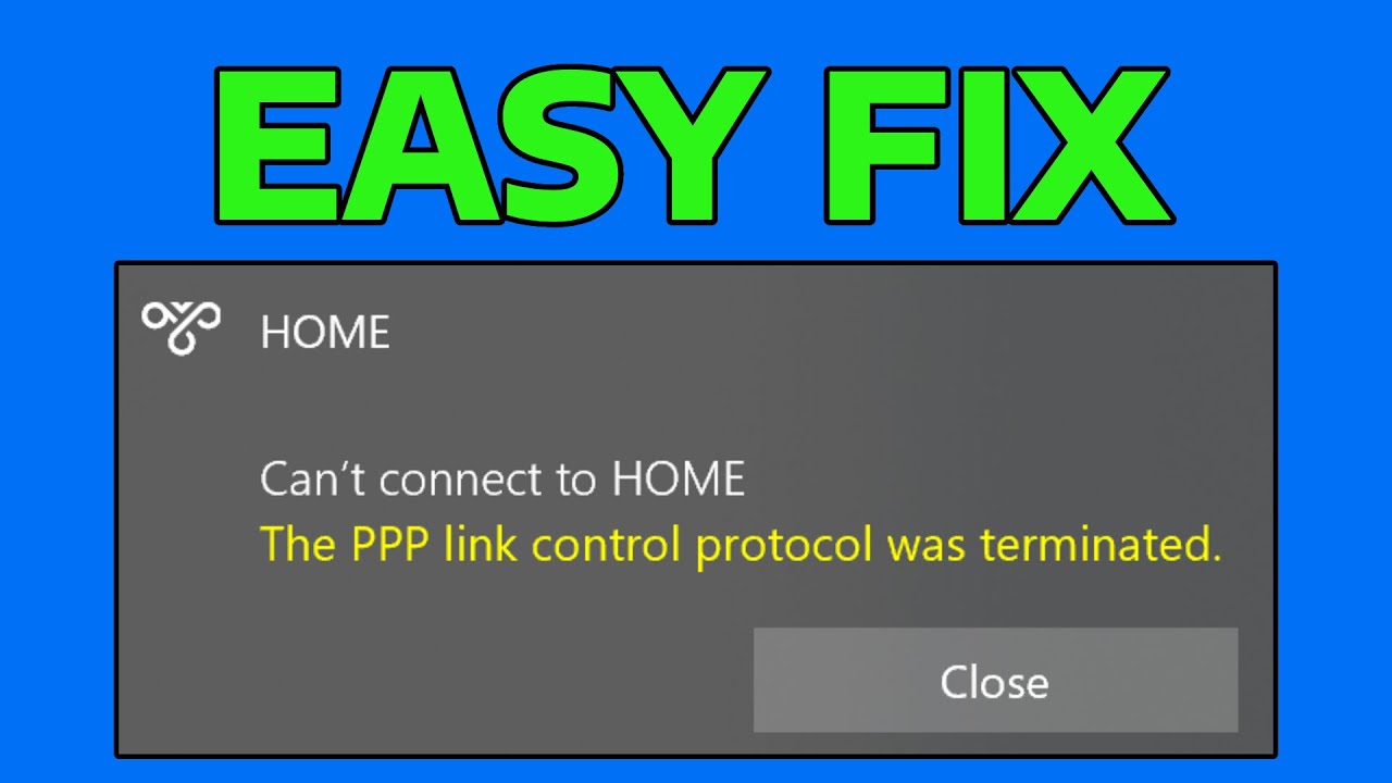 How To Fix The PPP Link Protocol Was Terminated Error in Windows