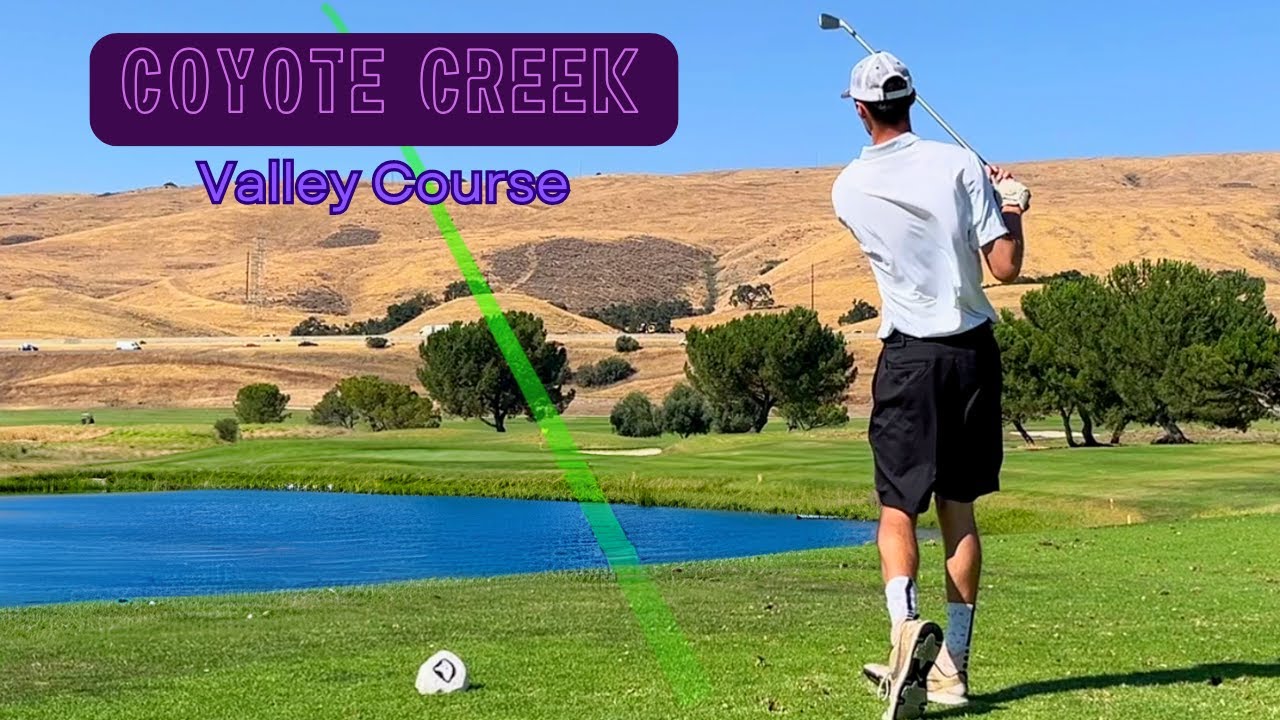 This Course Is Incredible. Coyote Creek Valley Course