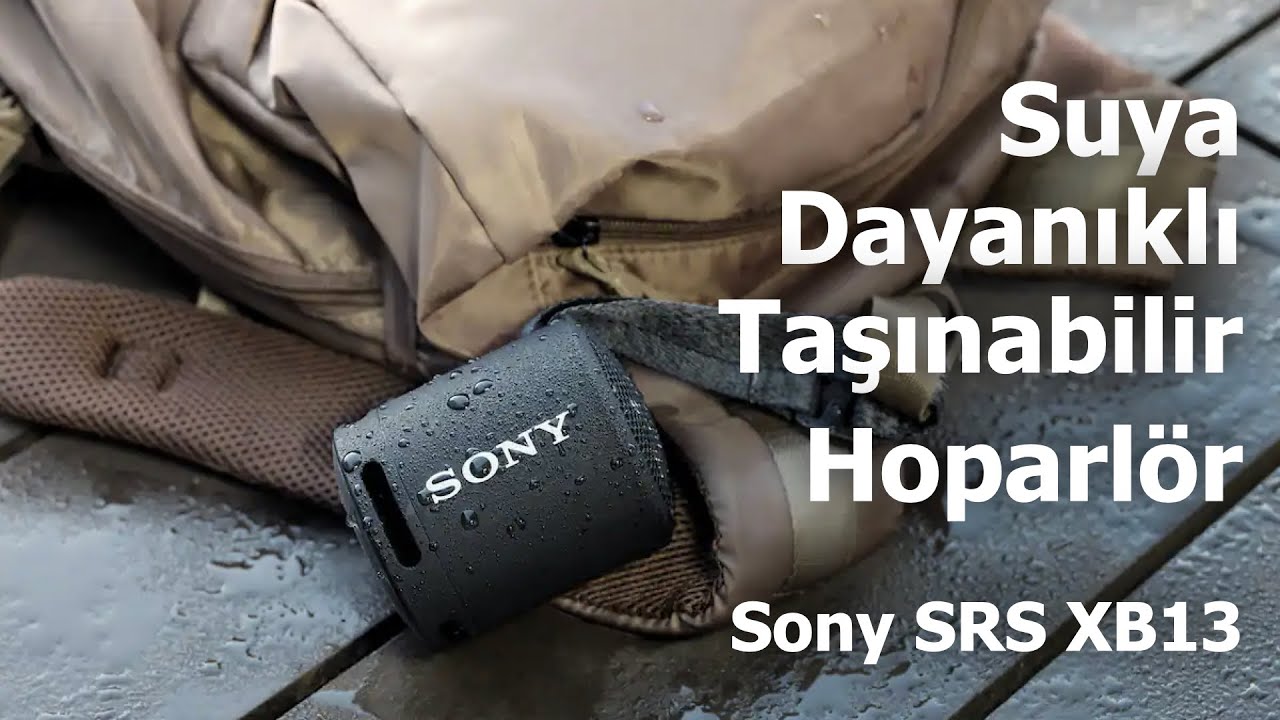 Bluetooth hoparlör Sony SRS XB13 inceleme : fiyatı ve özellikleri nasıl?