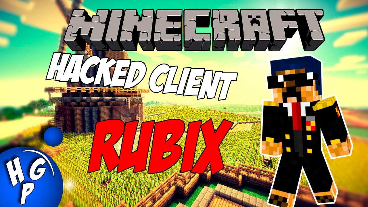 Minecraft - Hacked Client 1.7.9 [Rubix] + Download (Next Nodus)