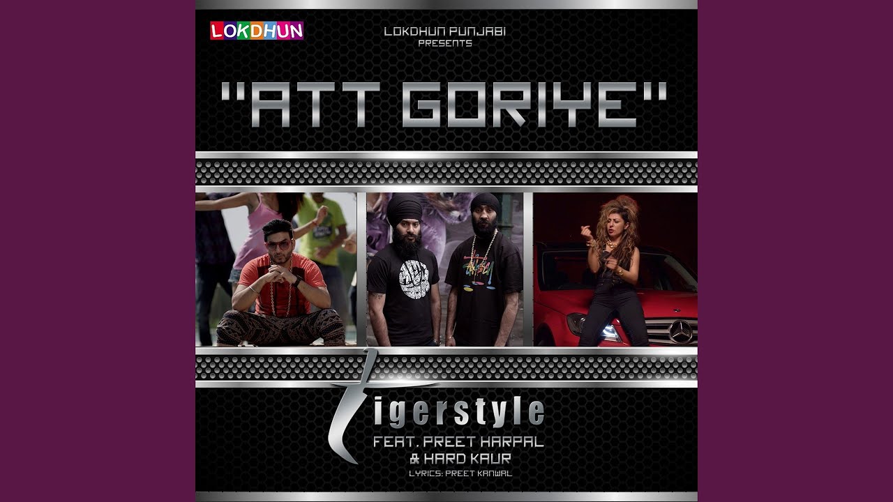 Att Goriye (feat. Preet Harpal, Hard Kaur)