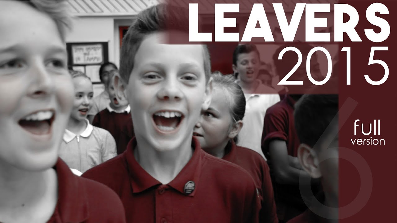 Leavers 2015 - Leavers Film (Full Version)