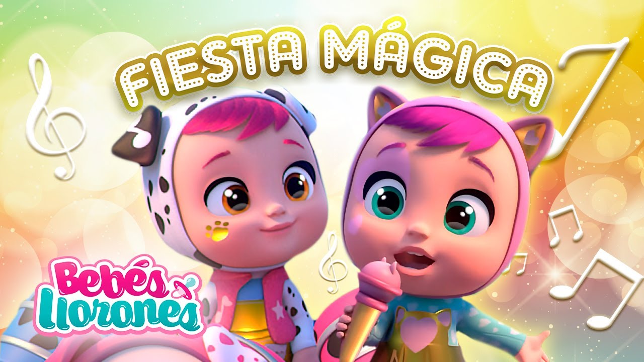 ✨🎉 La FIESTA MÁGICA🎉✨ KARAOKE BEBÉS LLORONES 💧 LÁGRIMAS MÁGICAS 💕 DIBUJOS ANIMADOS en ESPAÑOL