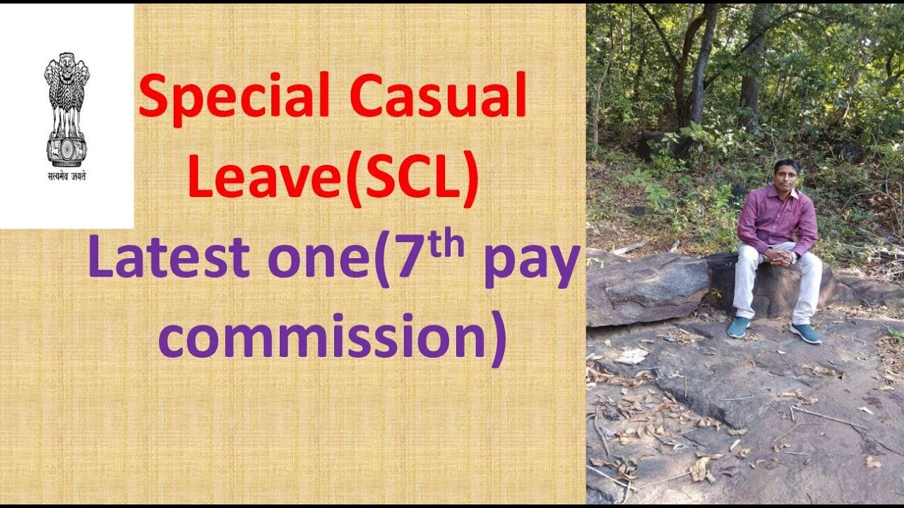 Special Casual Leave(SCL)