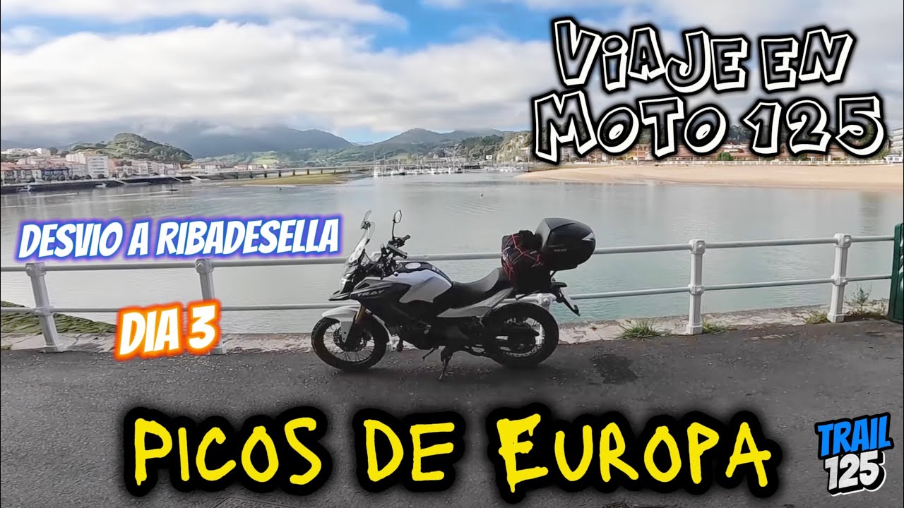 Viaje en MOTO 125 por PICOS de EUROPA / Regreso a Salamanca - Desvio a Ribadesella / Dia 3