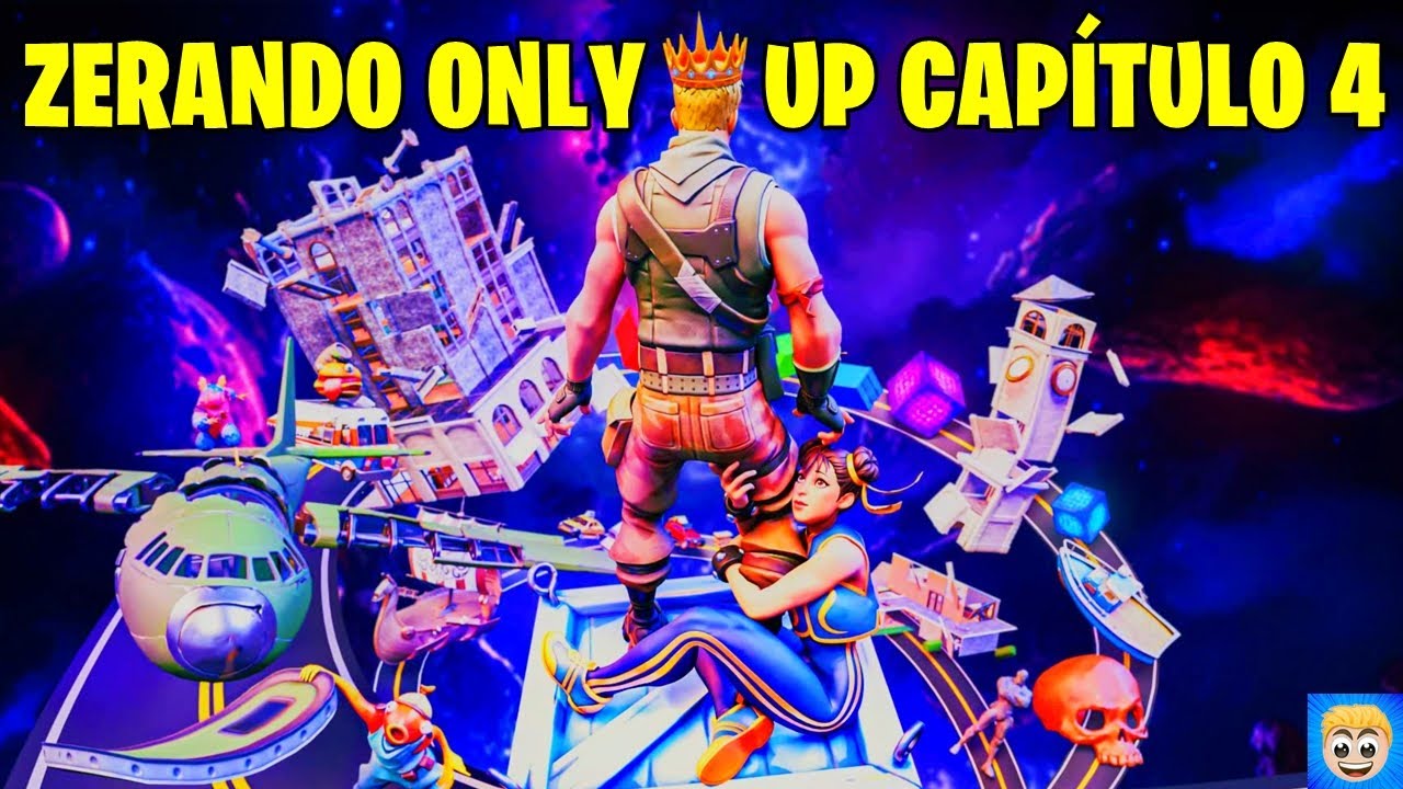 ONLY UP CAP&Iacute;TULO 4 FORTNITE!