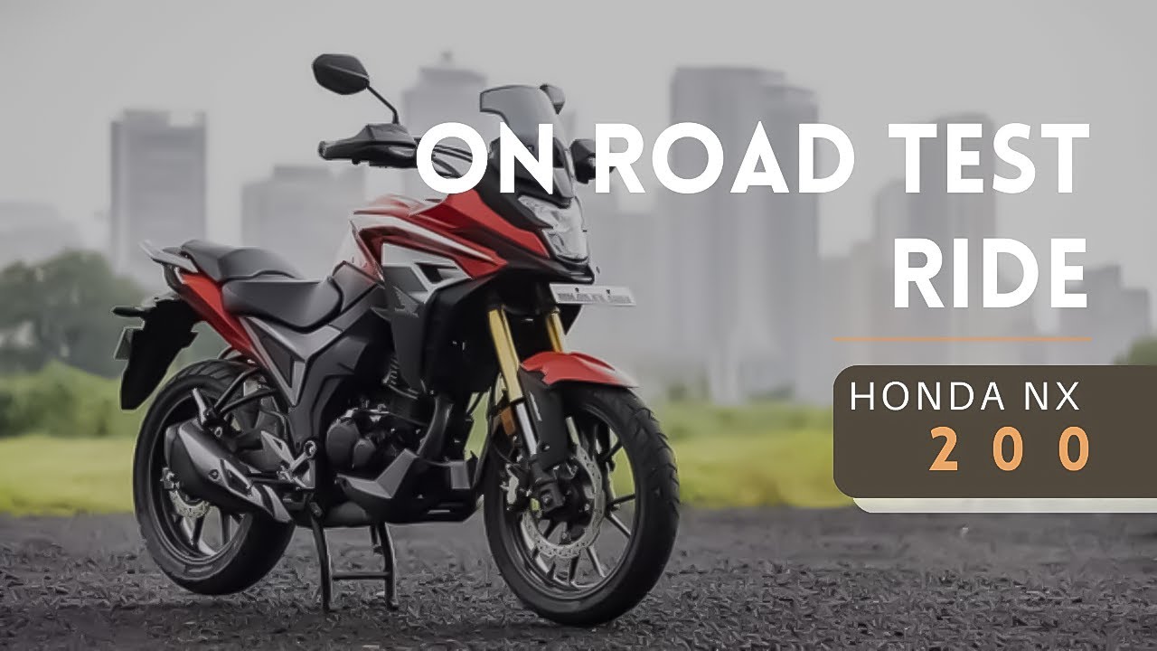 ON ROAD REVIEW [ HONDA NX 200]