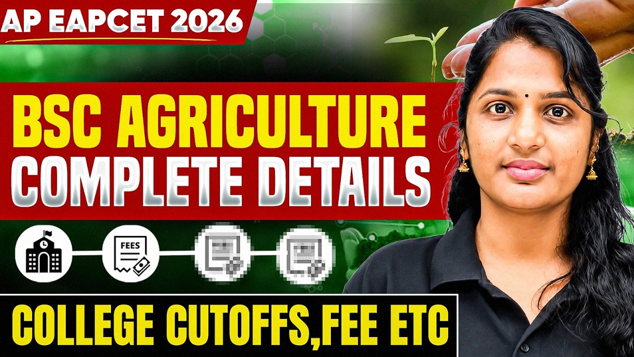 B.Sc Agriculture Complete Details 🌾 | Colleges, Cutoffs, Fees, Placements | AP EAPCET 2026