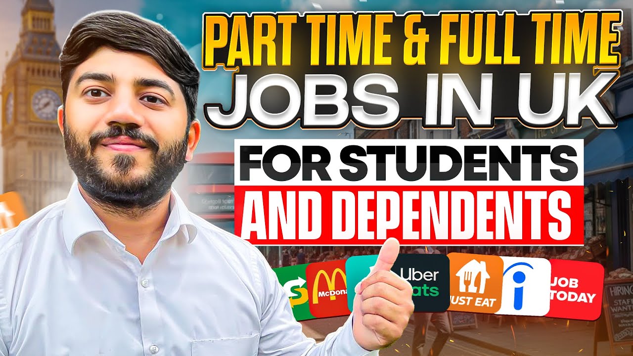 Job Opportunities For Students and Dependents: Part-time and Full-time jobs in UK 🙌🇬🇧