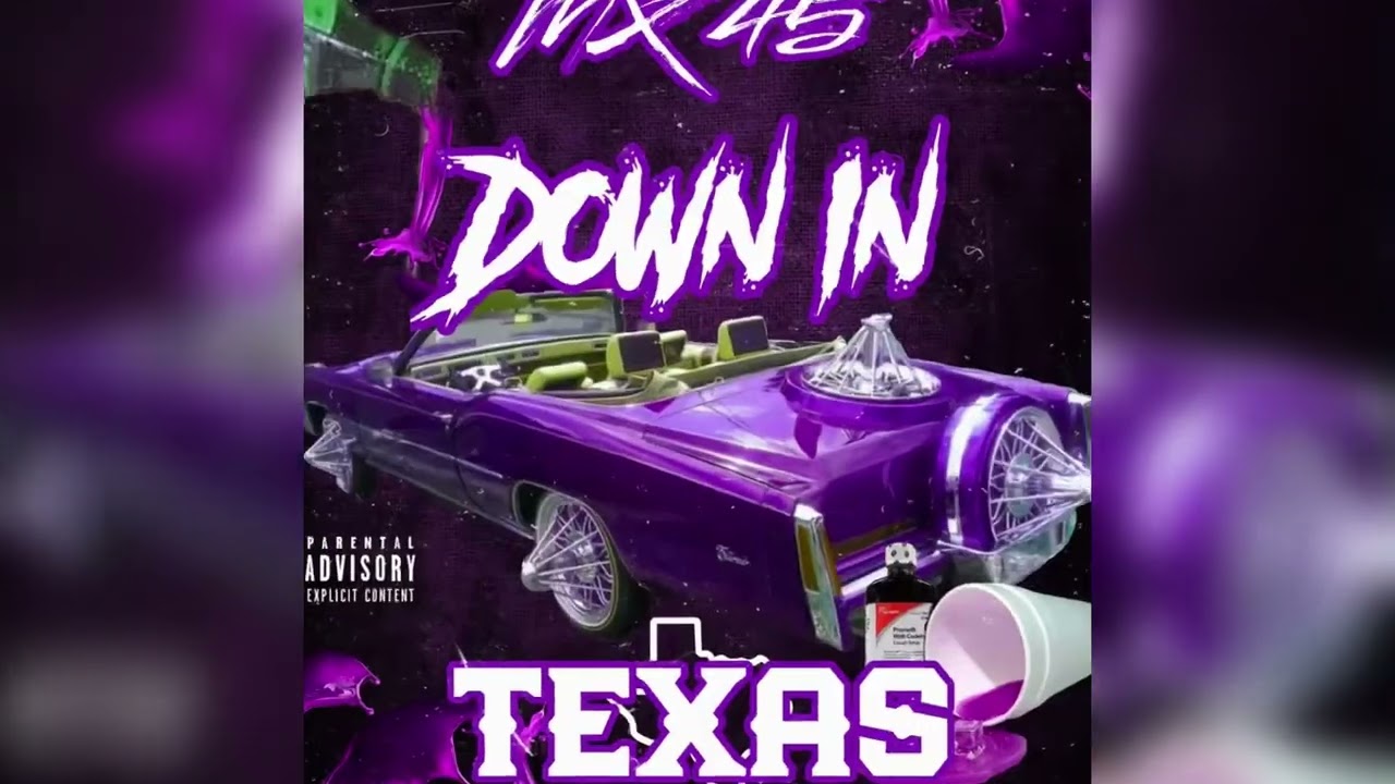 DOWN IN TEXAS - MX45 (produced by RASKALTURNMEUP)