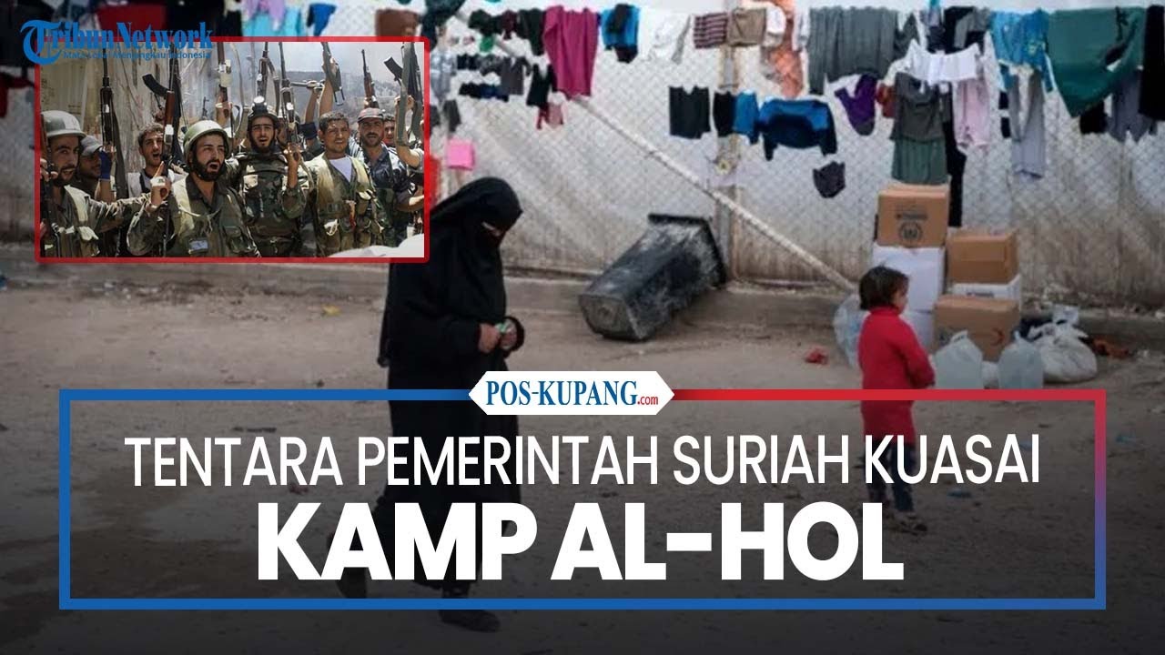 Tentara Pemerintah Suriah Kuasai Kamp Al-Hol