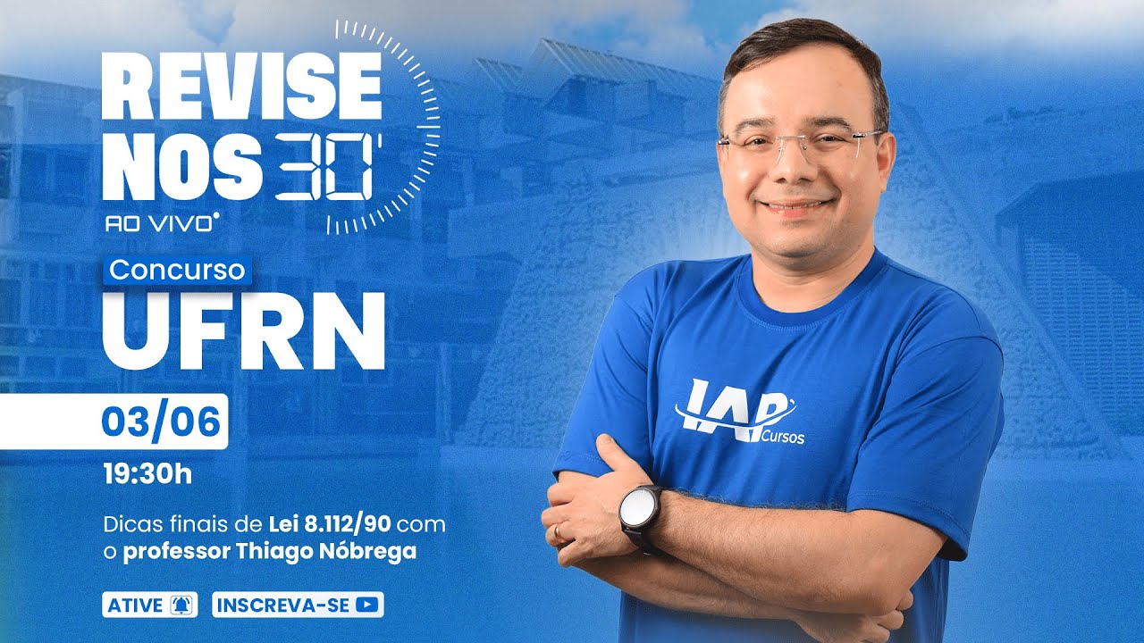 Revise nos 30 - Lei 8.112/90 - prof. Thiago Nóbrega