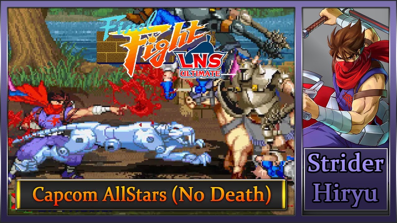 Final Fight LNS Ultimate V.04: Capcom AllStars [Hard Musou] – Strider Hiryu (No Death)